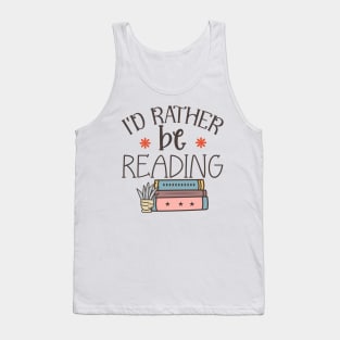 I'd rather be reading World Book Day for Book Lovers Library Reading Tank Top